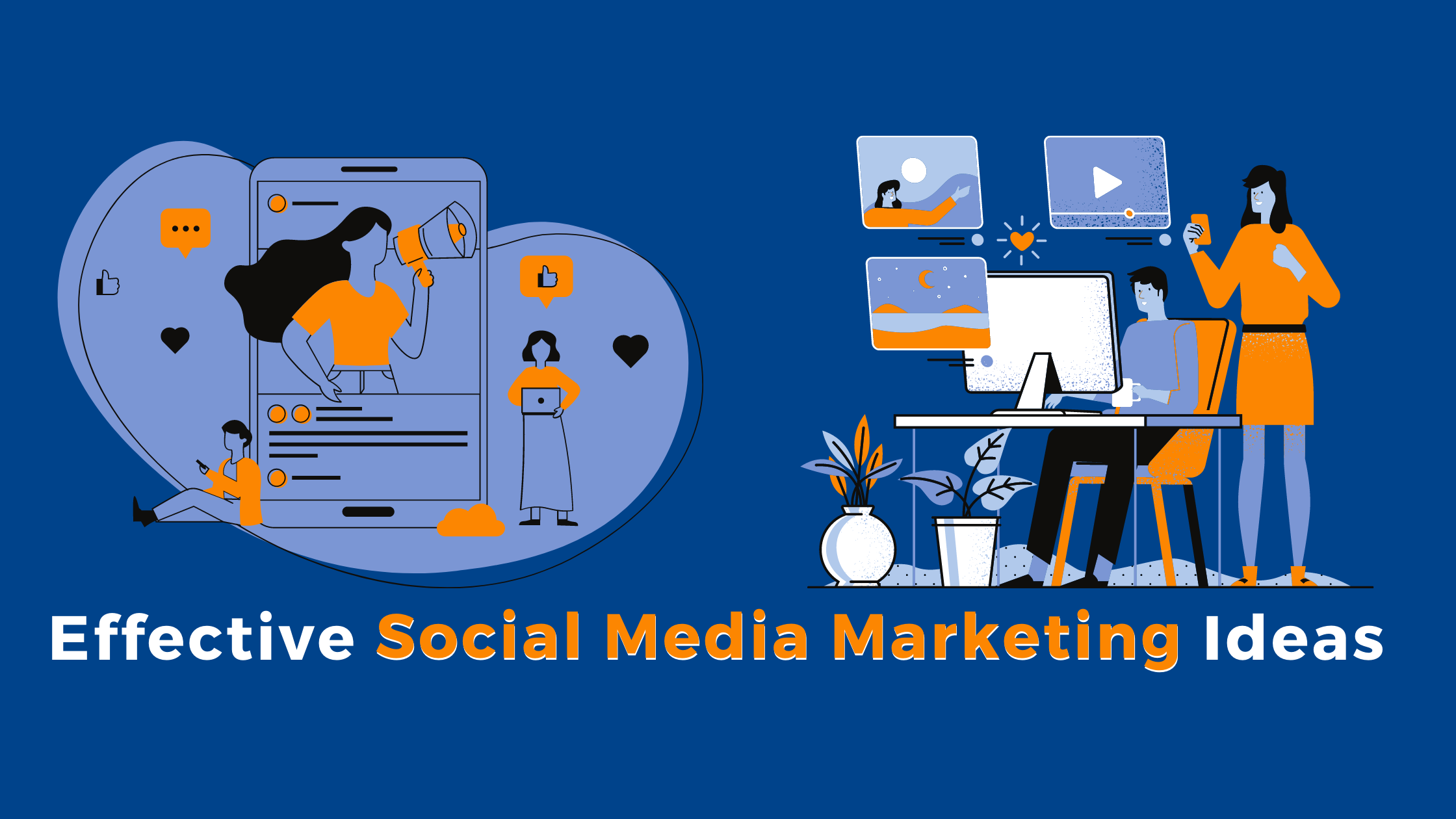 Effective Social Media Marketing Ideas