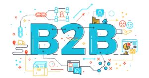 Digital Marketing Strategies For B2B