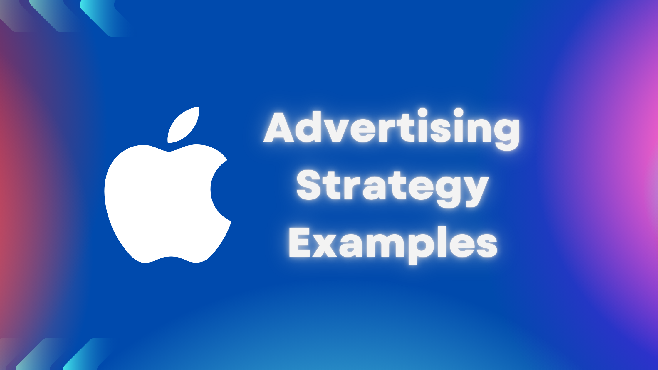 Advertising Strategy Examples