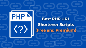 PHP URL Shortener Scripts (Free and Premium)