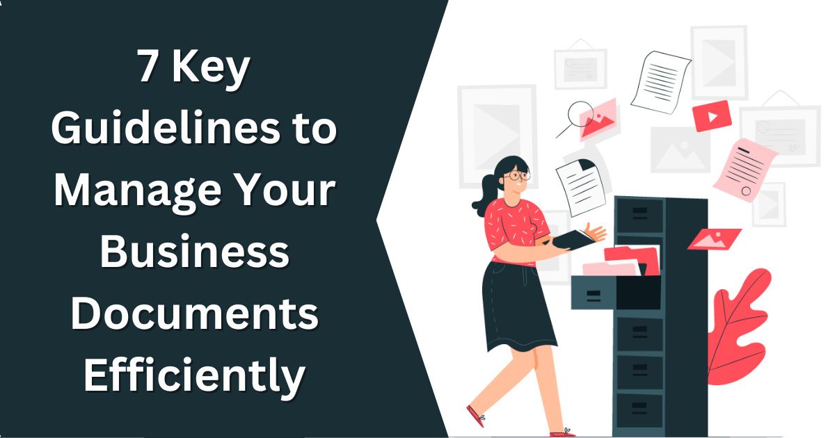 Guidelines to Manage Your Business Documents