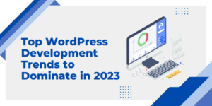 WordPress-Development-Trends