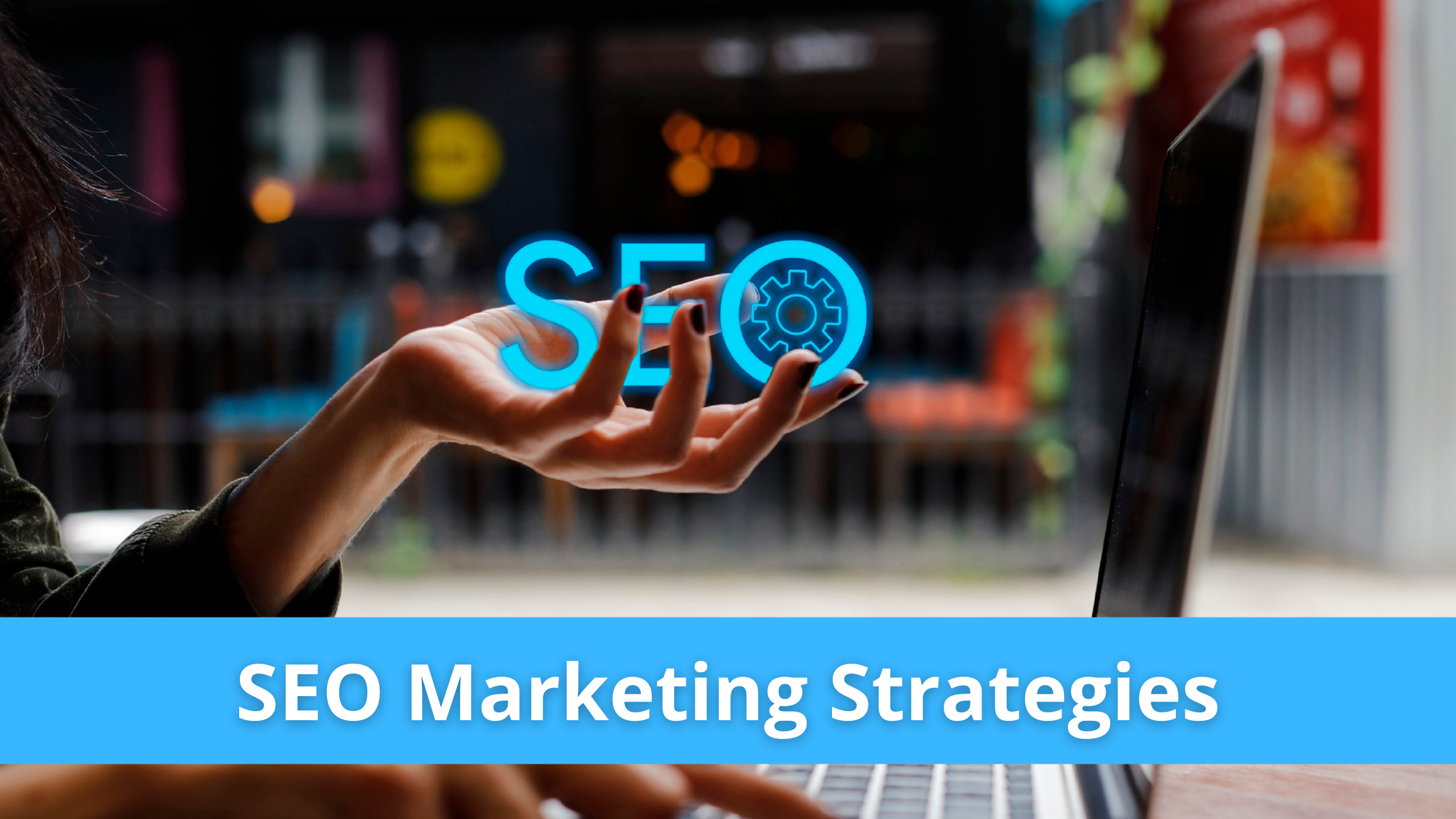 SEO Marketing Strategies