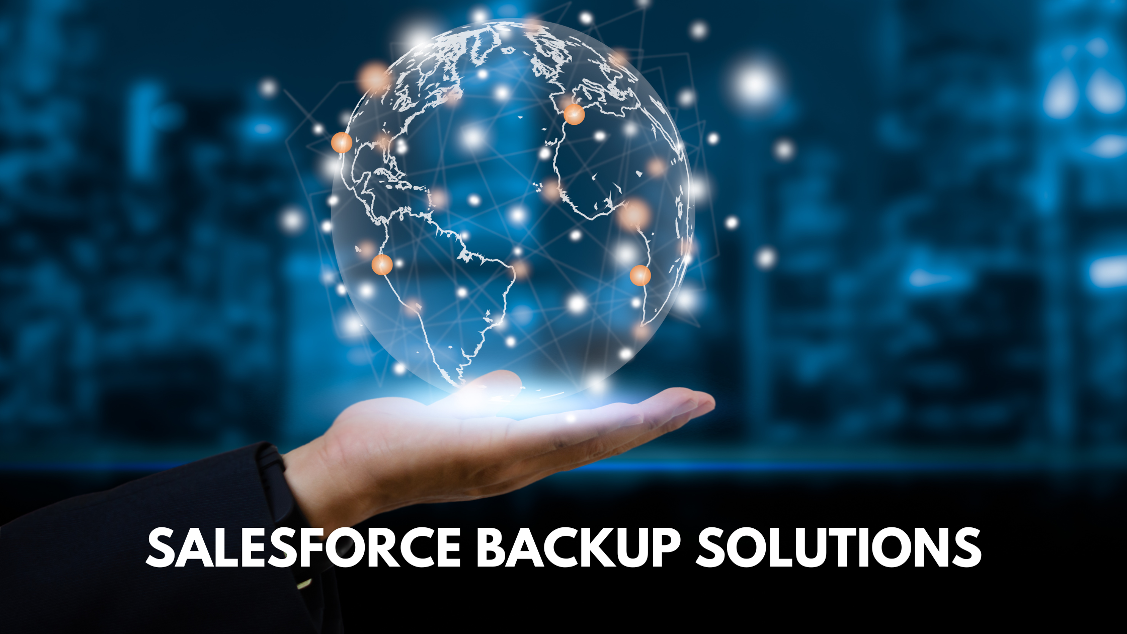 Salesforce Backup Solutions