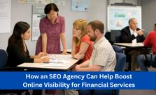 How an SEO Agency Can Help Boost Online Visibility for Financial Services