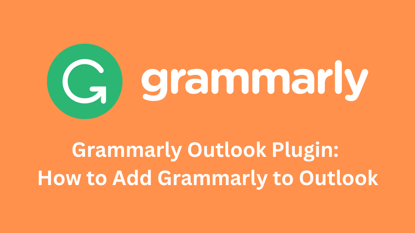 grammarly-outlook-plugin-how-to-add-grammarly-to-outlook