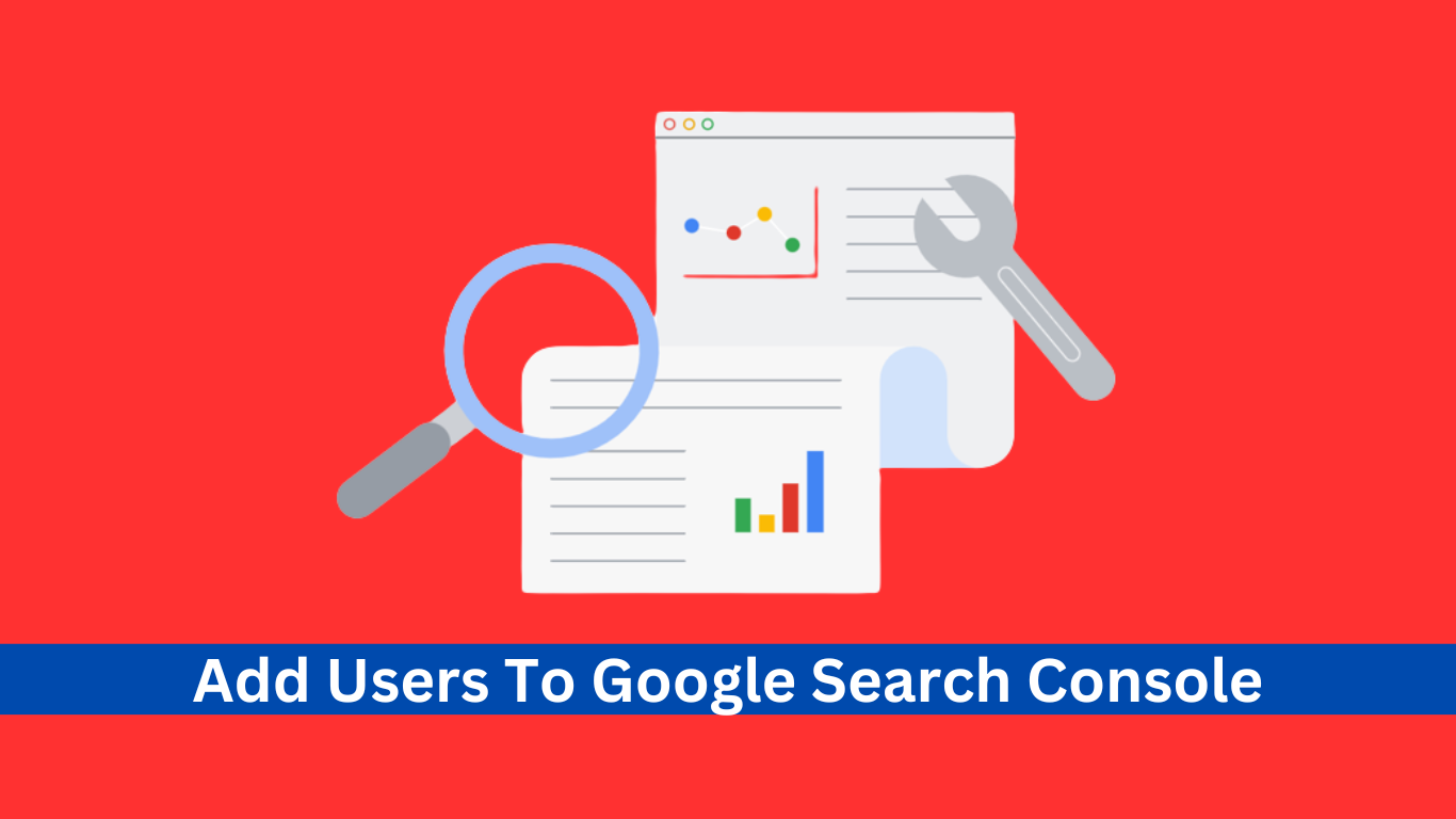 How to Add a User to Google Search Console