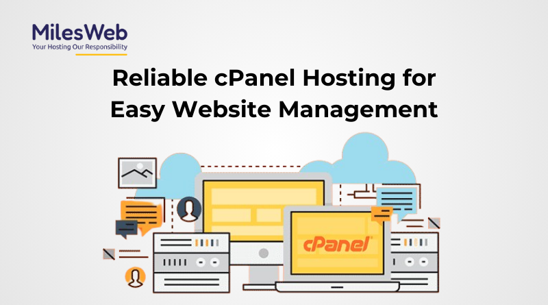 Reliable cPanel Hosting for Easy Website Management